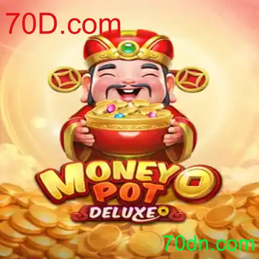 MoneyPotDELUXE: Uma Nova Experiência de Jogo com 70D.com